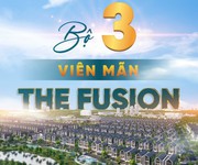 Siêu phẩm bất động sản the fusion - món hời đầu tư không thể bỏ lỡ