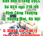 11 Chính chủ bán nhà số 92a ngõ 219/90 Định Công Thượng, Quận Hoàng Mai