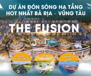 The Fusion Bà Rịa - Vũng Tàu: Siêu phẩm dẫn đầu làn sóng BĐS công nghiệp