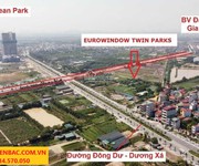 2 Sinh lời cao từ quỹ btlk vị trí vip nhất dự án eurowindow twin parks. Chốt ngay trước ngày tăng giá