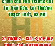 2 Chính chủ bán 1151m2 đất tại Ngũ Sơn, Lại Thượng, Thạch Thất, Hà Nội