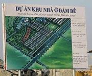 Trục chính dự án Đầm Dê   Thuận Thành giá 28.8tr/m2