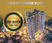 Chung cư cao cấp Tecco Center Point Thanh Hóa