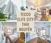 TECCO ELITE CITY mở bán quỹ căn hộ ĐẸP NHẤT