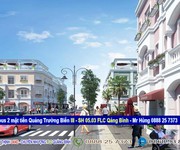 6 Bán Shophouse 2 mặt tiền, view Quảng Trường biển dự án FLC Quảng Bình