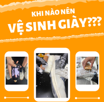 Khi nào nên vệ sinh giày và vệ sinh giày ở đâu uy tín.