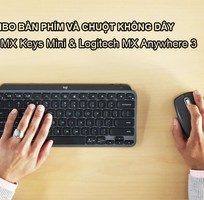 1 Combo Bàn phím và chuột không dây Logitech MX Keys Mini   Logitech MX Anywhere 3