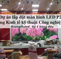 Dự án lắp đặt màn hình LED P2 tại Trường Kinh tế KTCN Hà Nội