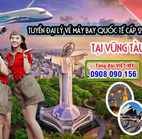 Tại Bà Riạ - Vũng Tàu Việt Mỹ cần tuyển đại lý cấp 2 bán vé máy bay Quốc Tế