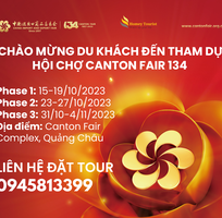 Thư mời tham dự hội chợ xuất nhập khẩu Canton Fair lần thứ 134 tại Quảng Châu, Trung Quốc