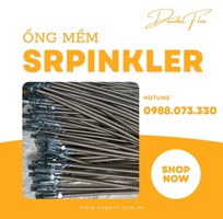 7 Tìm nhà phân phối, đại lý toàn quốc: Ống mềm Sprinkler, Ống nối đầu phun sprinkler Dandat.FLex