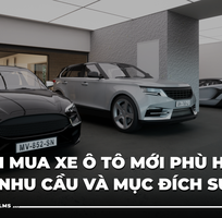 1 Nguyên tắc khi Mua xe ô tô mới ai cũng nên biết