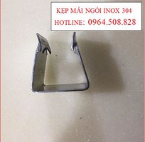 5 Kẹp mái ngói inox 304 và kẹp ngói inox 201 giá cả phù hợp,vận chuyển toàn quốc.