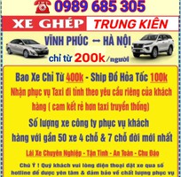 Tổng Đài Đặt Xe 24/7 -0989685305 -Xe Ghép Trung Kiên Vĩnh Phúc - Hà Nội Chỉ Từ 200k/Người