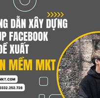 Hướng Dẫn Xây Dựng Group Facebook Lên Đề Xuất