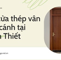 Giá cửa thép vân gỗ tại Phan Thiết, Bình Thuận