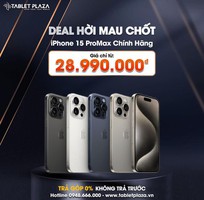 Deal hời mau chốt iPhone 15 PRO MAX VN/A