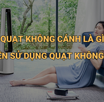 Quạt không cánh là gì  Có nên sử dụng quạt không cánh