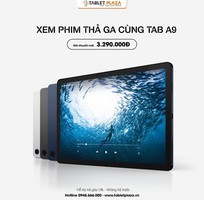 Xem phim thả ga cùng TAB A9