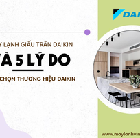 Máy lạnh giấu trần DAIKIN và 5 lý do bạn nên chọn thương hiệu này