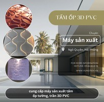 4 Máy sản xuất tấm trần, tường 3D PVC