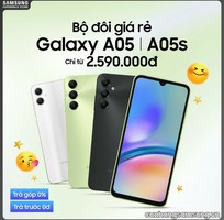 Bộ đôi giá rẻ - GALAXY A05  A05S