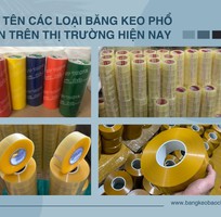 Gọi Tên Các Loại Băng Keo Phổ Biến Trên Thị Trường Hiện Nay