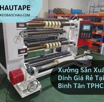 Xưởng Sản Xuất Băng Dính Giá Rẻ Tại Quận Bình Tân TPHCM