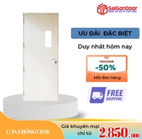 Khuyến Mãi Lớn Cửa Thép Chống Cháy