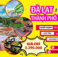 Tour tết Đà Lạt 3n3đ Giá chỉ 2.290.000