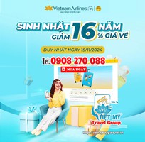 Vietnam Airlines   Ưu Đãi 16 Nhân Dịp Sinh Nhật