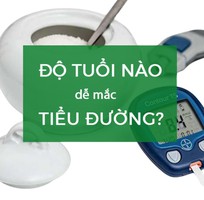 Độ tuổi nào dễ mắc tiểu đường