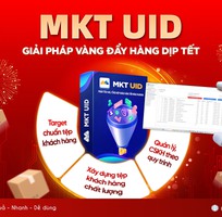 Kéo khách tết - Đẩy hàng nhanh với MKT UID