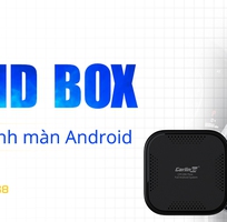 So sánh màn hình android vs Android Box cho ô tô nên lựa chọn loại nào