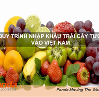 Quy trình nhập khẩu trái cây tươi vào Việt Nam