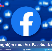 1 Mua Acc Facebook có lịch sử, tương tác thật, trust cao
