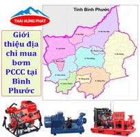 Giới thiệu địa chỉ mua máy bơm PCCC chất lượng tại Bình Phước