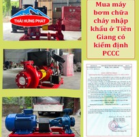 Mua máy bơm chữa cháy nhập khẩu ở Tiền Giang có kiểm định PCCC