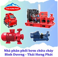 Đại lý bán máy bơm pccc ở Bình Dương uy tín, chất lượng