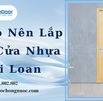2 Lý Do Nên Lắp Đặt Cửa Nhựa Đài Loan 2 Lý Do Nên Lắp Đặt Cửa Nhựa Đài Loan