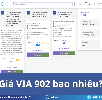 1 Mua VIA 902 giá tốt, bảng giá cập nhật mới nhất 2025