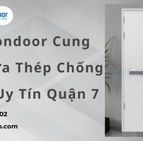 Saigondoor Cung Cấp Cửa Thép Chống Cháy Uy Tín Quận 7