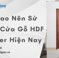 Vì Sao Nên Sử Dụng Cửa Gỗ HDF Veneer Hiện Nay