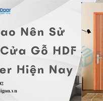 2 Vì Sao Nên Sử Dụng Cửa Gỗ HDF Veneer Hiện Nay