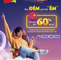 Bay đêm cùng Vietjet   Vé siêu rẻ, tiết kiệm đến 60 