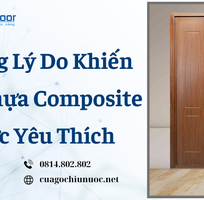 Những Lý Do Khiến Cửa Nhựa Composite Được Yêu Thích Những Lý Do Khiến Cửa Nhựa Composite Được Yêu Thích