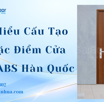 Tìm Hiểu Cấu Tạo Và Đặc Điểm Cửa Nhựa ABS Hàn Quốc Tìm Hiểu Cấu Tạo Và Đặc Điểm Cửa Nhựa ABS Hàn Quốc