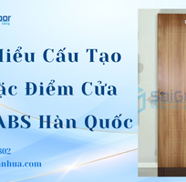 2 Tìm Hiểu Cấu Tạo Và Đặc Điểm Cửa Nhựa ABS Hàn Quốc 2 Tìm Hiểu Cấu Tạo Và Đặc Điểm Cửa Nhựa ABS Hàn Quốc