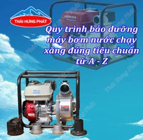 Quy trình bảo dưỡng máy bơm nước chạy xăng đúng tiêu chuẩn từ A   Z