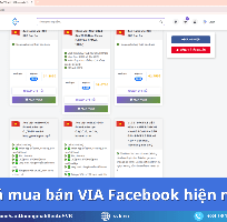 3 Địa chỉ mua bán VIA Facebook: Hướng dẫn chọn đúng nơi